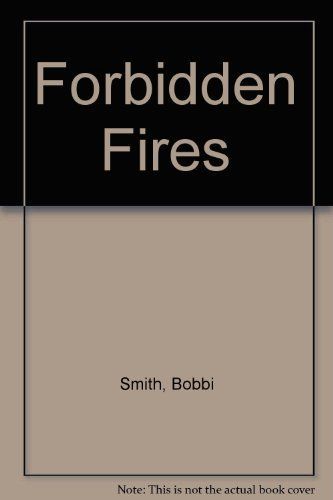 Forbidden Fires