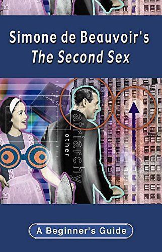 Simone de Beauvoir's the Second Sex