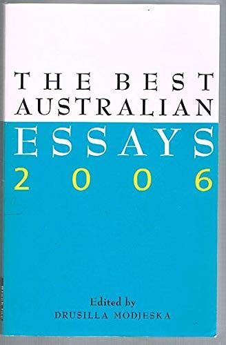 The Best Australian Essays 2006