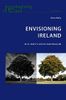Envisioning Ireland