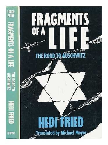 Fragments of a Life