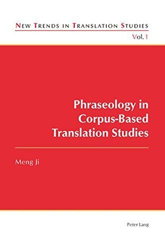 Phraseology in Corpus-based Translation Studies