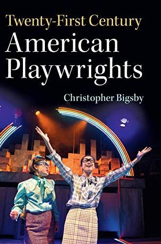 Twenty-First Century American Playwrights