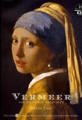 Vermeer and His World, 1632-1675