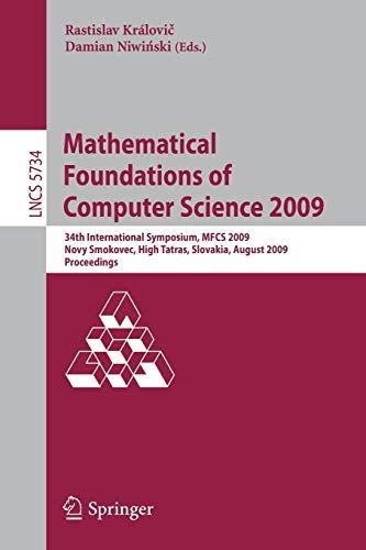 Mathematical Foundations of Computer Science 2009