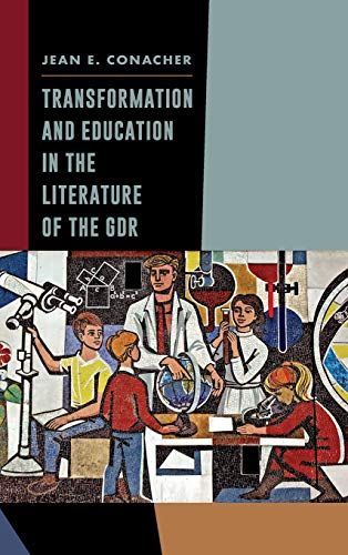 Transformation and Education in the Literature of the GDR