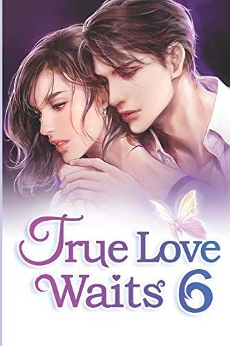 True Love Waits 6