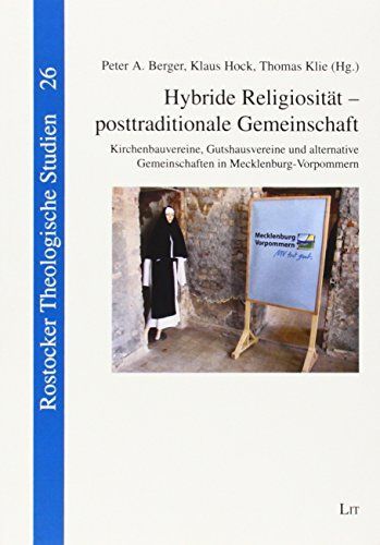 Hybride Religiosität - posttraditionale Gemeinschaft