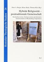 Hybride Religiosität - posttraditionale Gemeinschaft