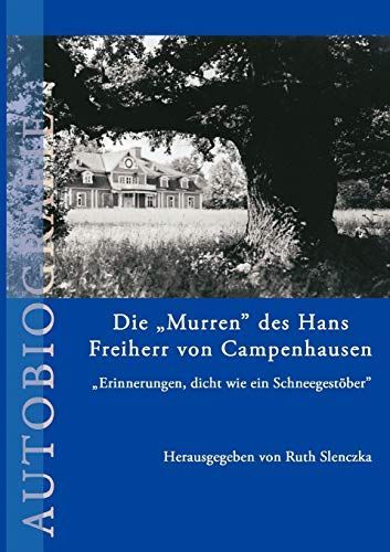 Die "Murren" des Hans Freiherr von Campenhausen