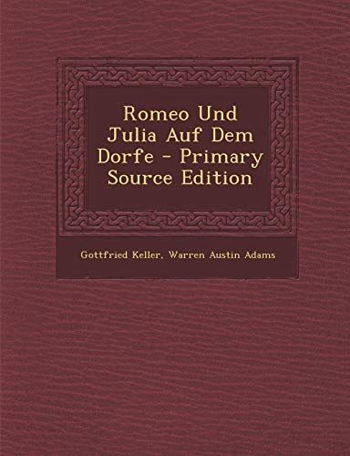 Romeo Und Julia Auf Dem Dorfe