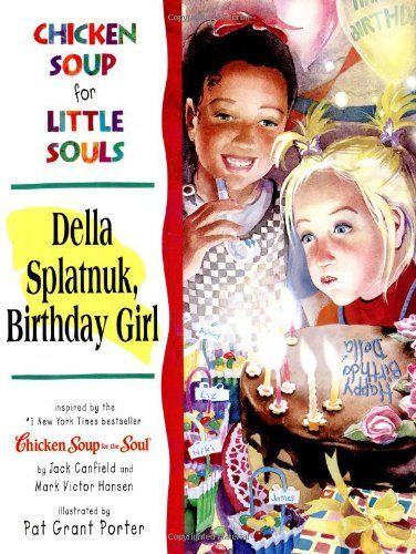 Della Splatnuk, Birthday Girl
