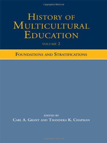 History of Multicultural Education: Foundations and stratifications