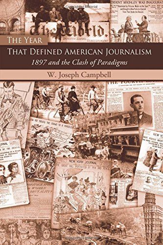 The Year that Defined American Journalism