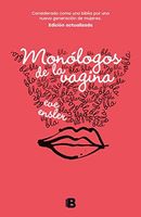 Monologos de la Vagina / The Vagina Monologues