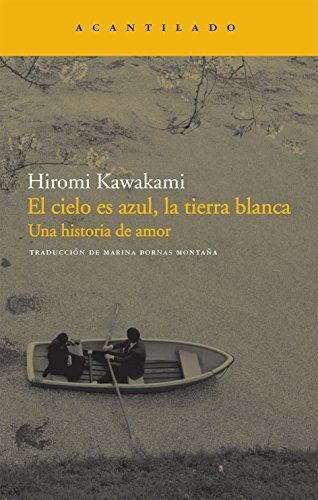 El cielo es azul, la tierra blanca