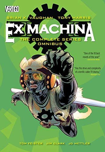 Ex Machina: the Complete Series Omnibus