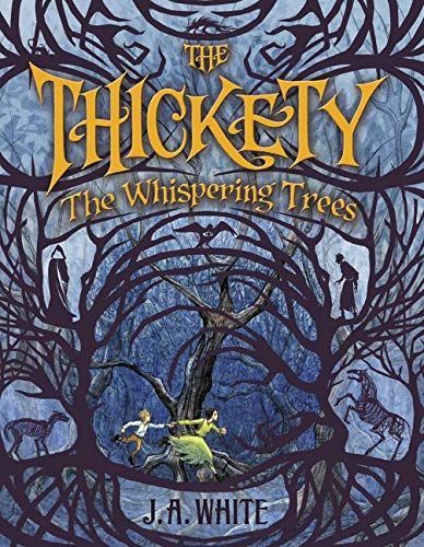 The Thickety: The Whispering Trees