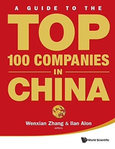 A Guide to the Top 100 Companies in China