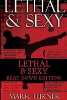 Lethal & Sexy