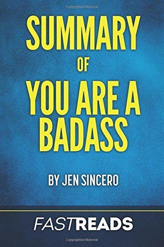 Summary of You Are a Badass