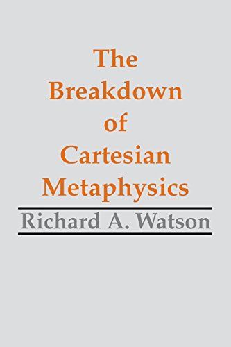 The Breakdown of Cartesian Metaphysics