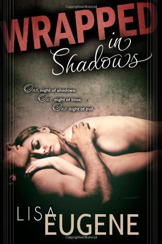 Wrapped in Shadows