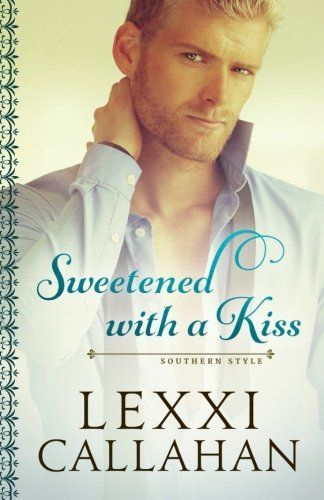 Sweetened with a Kiss