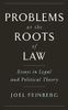Problems at the Roots of Law