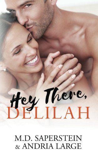 Hey There, Delilah...