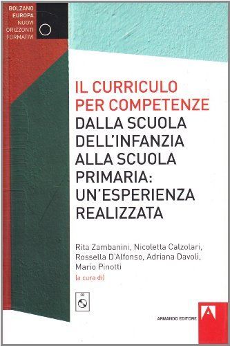 Il curricolo per competenze dalla scuola dell'infanzia alla scuola primaria