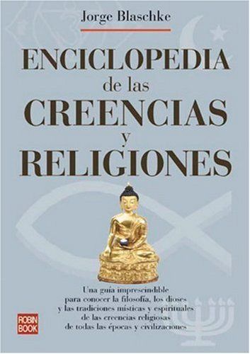 Enciclopedia de las creencias y religiones