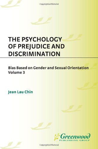 The Psychology of Prejudice and Discrimination: Bias based on gender and sexual orientation