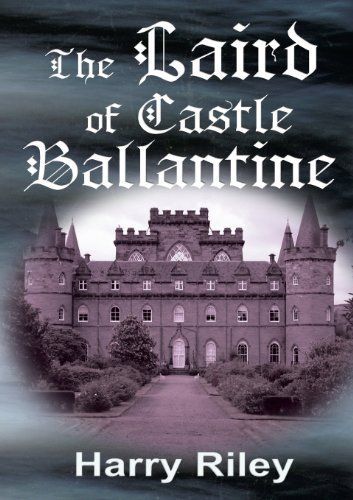 The Laird of Castle Ballantine