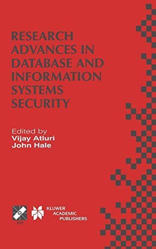 Research Advances in Database and Information Systems Security