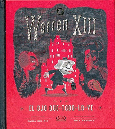 Warren XIII y el ojo que-todo-lo-ve / Warren the 13th and the All-Seeing Eye