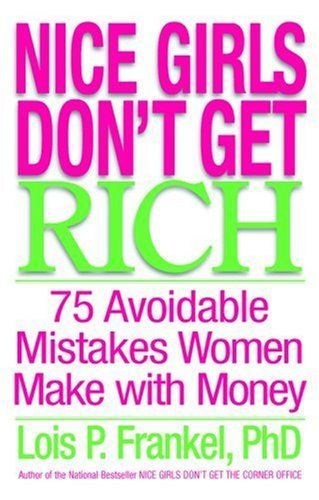 Nice Girls Don't Get Rich