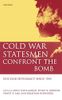 Cold War Statesmen Confront the Bomb