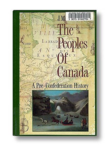 The Peoples of Canada: A post-confederation history