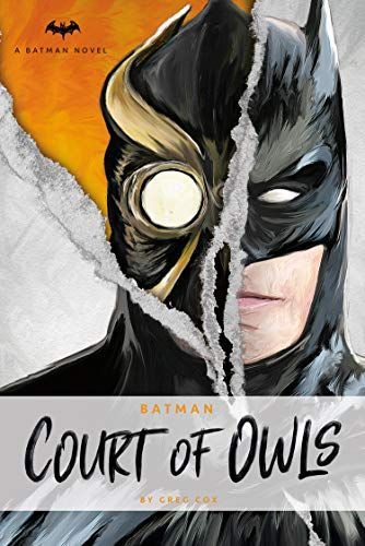 DC Comics Novels - Batman: the Court of Owls