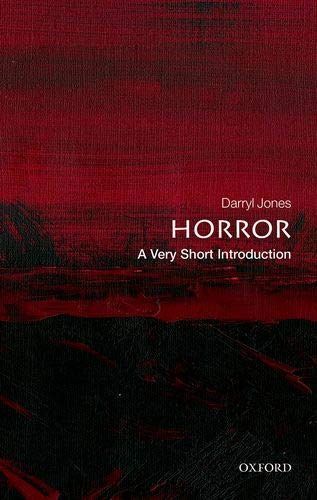 Horror: a Very Short Introduction