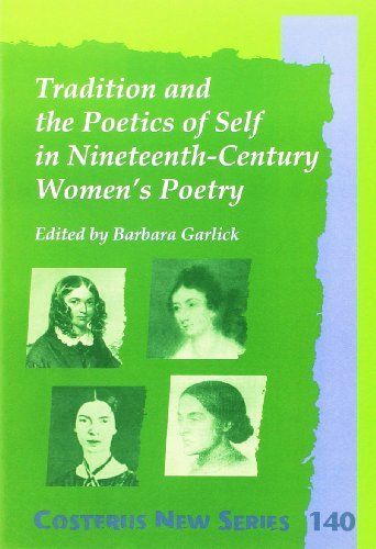 Tradition and the Poetics of Self in Nineteenth-century Women's Poetry