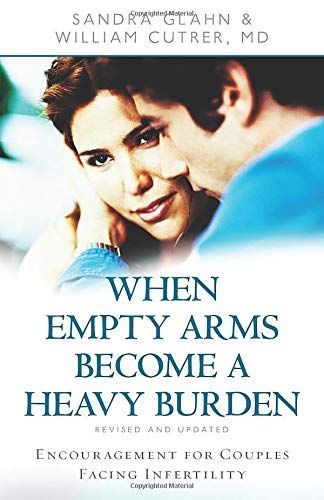 When Empty Arms Become a Heavy Burden