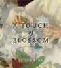 A Touch of Blossom