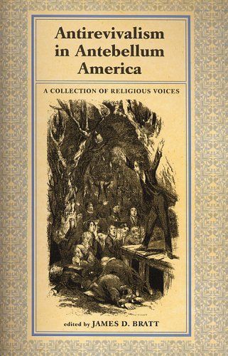 Antirevivalism in Antebellum America