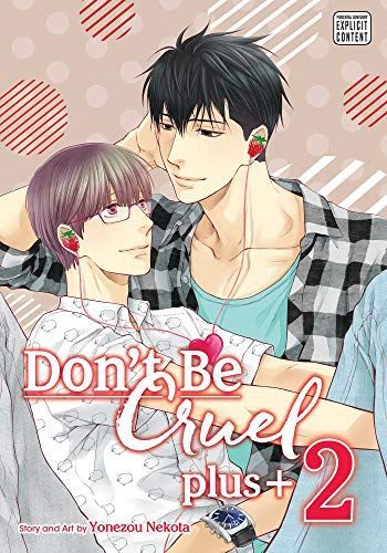 Don’t Be Cruel: plus+, Vol. 2