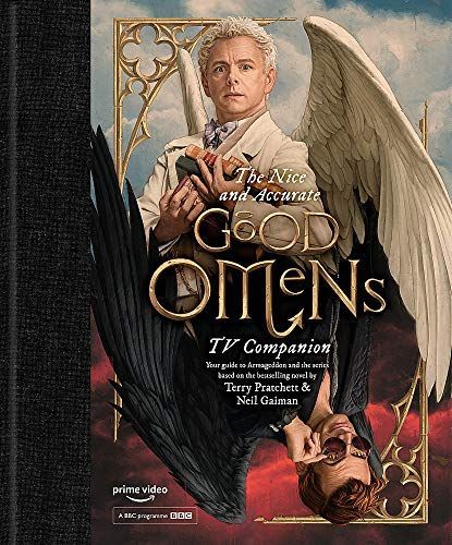 The Nice and Accurate Good Omens TV Companion