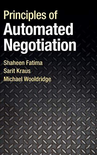 Principles of Automated Negotiation