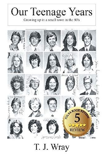 Our Teenage Years: Growing Up in a Small Town in the 80's