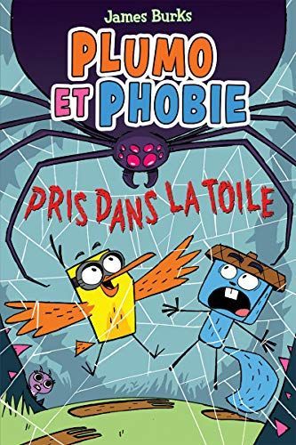 Plumo Et Phobie: N? 5 - Pris Dans La Toile